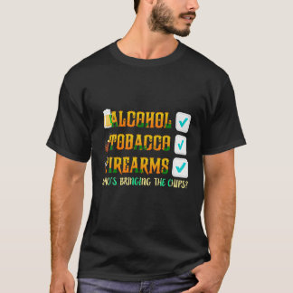 Camiseta Las armas de fuego de tabaco para el alcohol que t