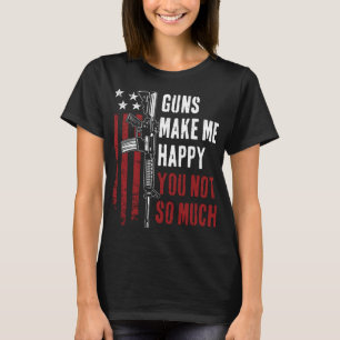 Camiseta Las armas me hacen feliz, no tanto - Divertida