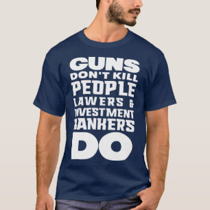 Camiseta Las armas no matan a la gente blanca