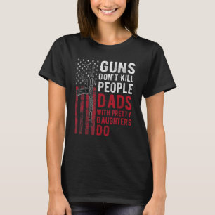 Camiseta Las armas no matan a la gente con hijas de Bonitos