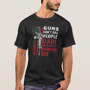 Camiseta Las armas no matan a la gente con hijas de Bonitos