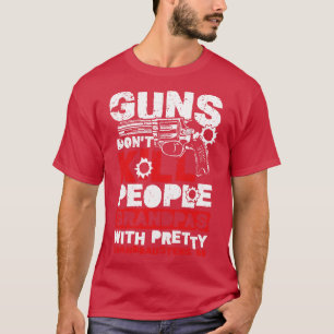 Camiseta Las armas no matan a la gente divertido regalo de 