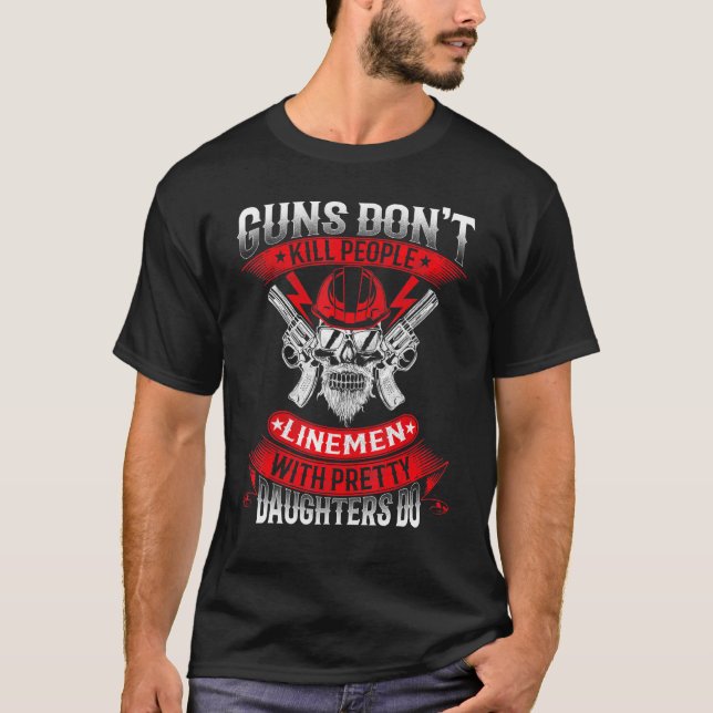 Camiseta Las armas no matan a los hombres de línea con sus  (Anverso)