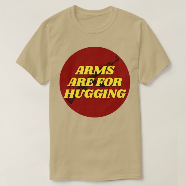 Camiseta Las armas son para abrazarse (Diseño del anverso)