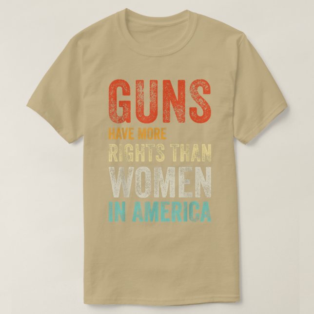CAMISETA LAS ARMAS TIENEN MÁS DERECHOS QUE LAS MUJERES EN E (Diseño del anverso)