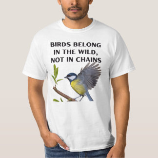Camiseta Las aves pertenecen al medio silvestre, no a las c