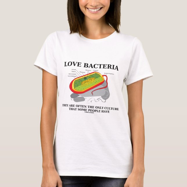 Camiseta Las bacterias del amor crían solamente alguna (Anverso)