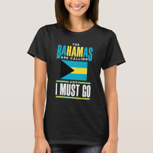 Camiseta Las Bahamas Bahamiano Las Bahamas Están Llamando Y