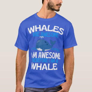 Camiseta Las ballenas son increíblemente divertidas amantes