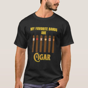 Camiseta Las Bandas Favoritas Son El Cigar Para Fumadores D