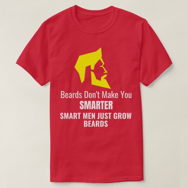 Camiseta Las barbas no te hacen más inteligente los hombres (Diseño del anverso)