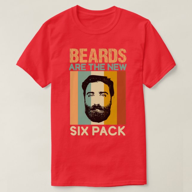 Camiseta Las barbas son el nuevo paquete de seis 2 1 (Diseño del anverso)