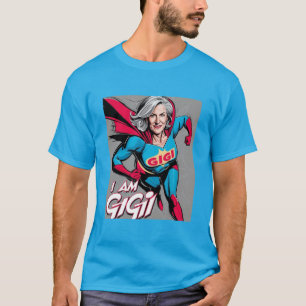Camiseta Las bisabuelas son superhéroes increíbles gigi