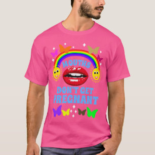 Camiseta Las bocas no quedan embarazadas Intercambio vergon