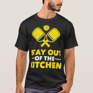 Camiseta Las Bolas De Pickleball No Están En La Cocina
