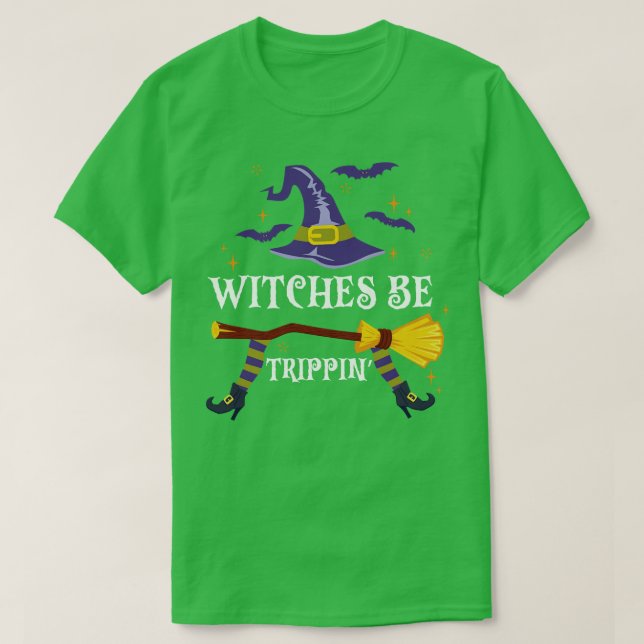 Camiseta Las brujas serán trippina Halloween (Diseño del anverso)