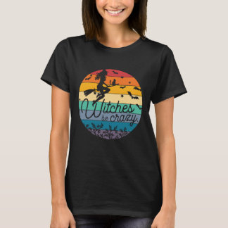 Camiseta Las brujas son mujeres locas divertidas Halloween