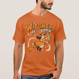 Camiseta Las brujas son Sippin'