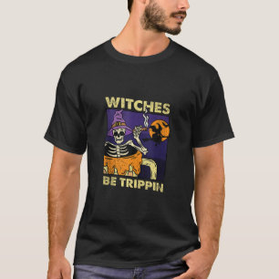 Camiseta Las brujas son trippin Halloween Disstume Funny Sk