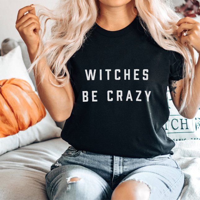 Camiseta Las brujas son una locura Halloween (Subido por el creador)