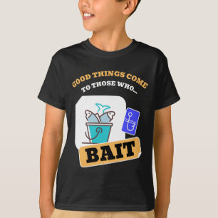 Camiseta Las Buenas Cosas Llegan a Quienes Baten - Pesca Di