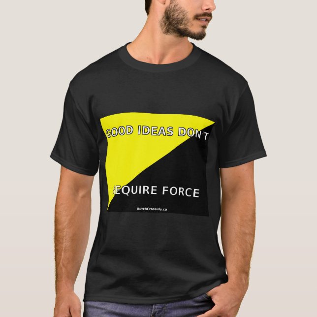 Camiseta Las buenas ideas no requieren la fuerza - la (Anverso)