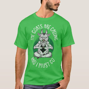 Camiseta Las cabras están llamando y debo irme es Goat Yoga