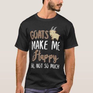 Camiseta Las cabras me hacen feliz, no tanto