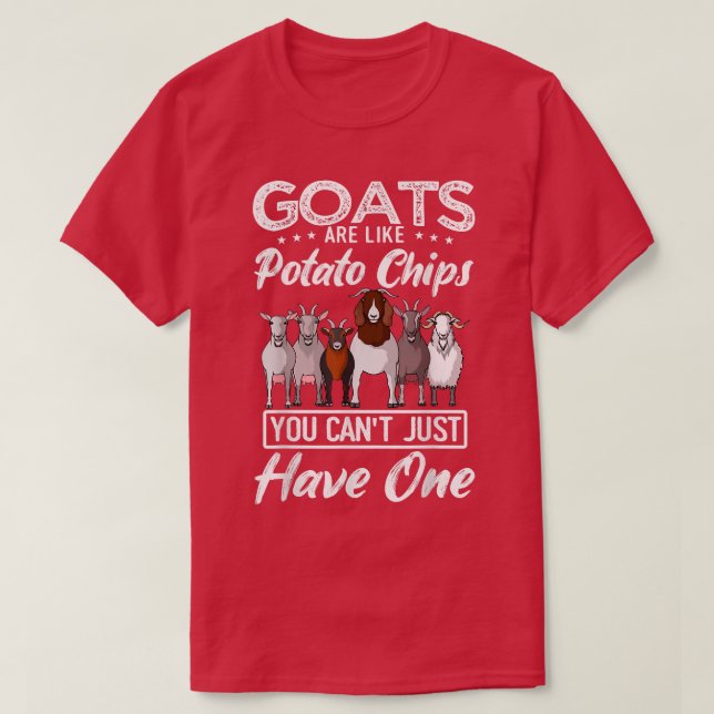 Camiseta Las cabras son como las patatas fritas que no pued (Diseño del anverso)