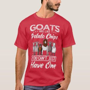 Camiseta Las cabras son como las patatas fritas que no pued