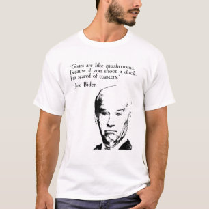Camiseta Las Cabras Son Como Los Hongos De La Cita De Joe B