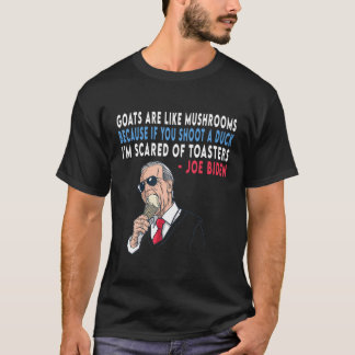 Camiseta Las Cabras Son Como Los Setas Porque Si Disparas U