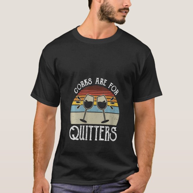 Camiseta Las Cachorros De Vino Divertidos Son Para Quitters (Anverso)