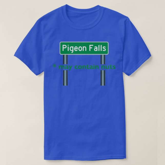 Camiseta Las Caídas De Paloma Pueden Contener Tuercas (Diseño del anverso)