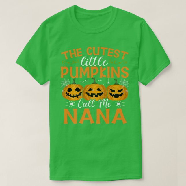 Camiseta Las calabazas más guapas me llaman Nana Halloween (Diseño del anverso)