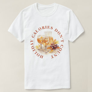 CAMISETA LAS CALORÍAS DE LAS FIESTAS NO CUENTAN -COMIDA DIV