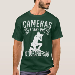 Camiseta Las cámaras no toman fotos de los fotógrafos