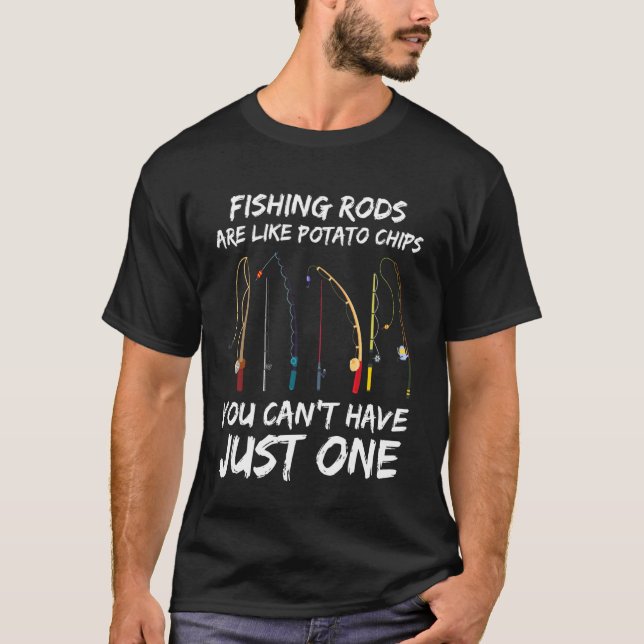 Camiseta Las Cañas De Pescar Son Como Las Papas Fritas No P (Anverso)