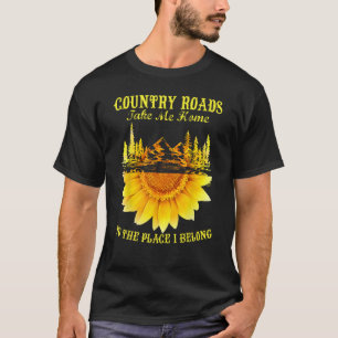 Camiseta Las Carreteras De Los Campos De Girasol Me Llevan