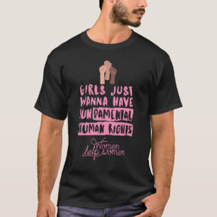 Camiseta Las Chicas feministas quieren tener seres humanos 