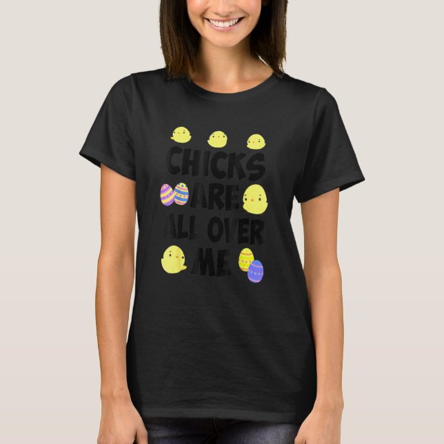 Camiseta Las Chicas Me Terminan El Día De Pascua (Anverso)