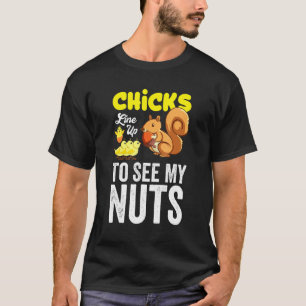 Camiseta Las Chicas Se Unen Para Ver Mis Nueces
