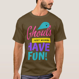 Camiseta Las chicas solo quieren divertirse, divertida Hall