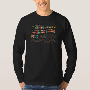Camiseta Las chicas solo quieren tener derechos humanos fun
