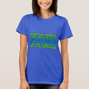 Camiseta Las cicatrices son tatuajes