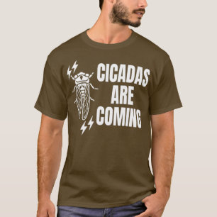 Camiseta Las cigarras están llegando a la enttomología