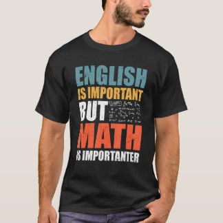 Camiseta Las Citas De Matemáticas El Inglés Es Importante P