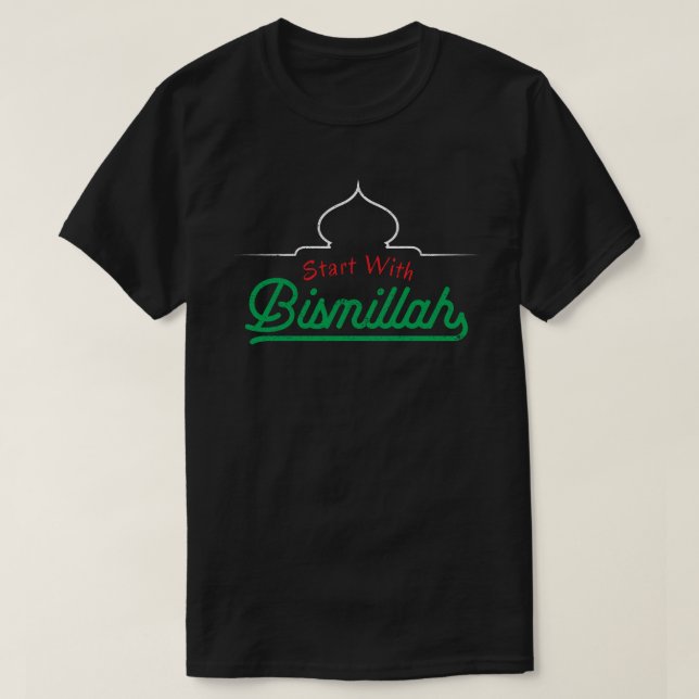 Camiseta Las citas islámicas comienzan con Bismillah (Diseño del anverso)
