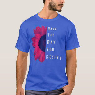Camiseta Las Citas Motivacionales De Guay Tienen El Día Que