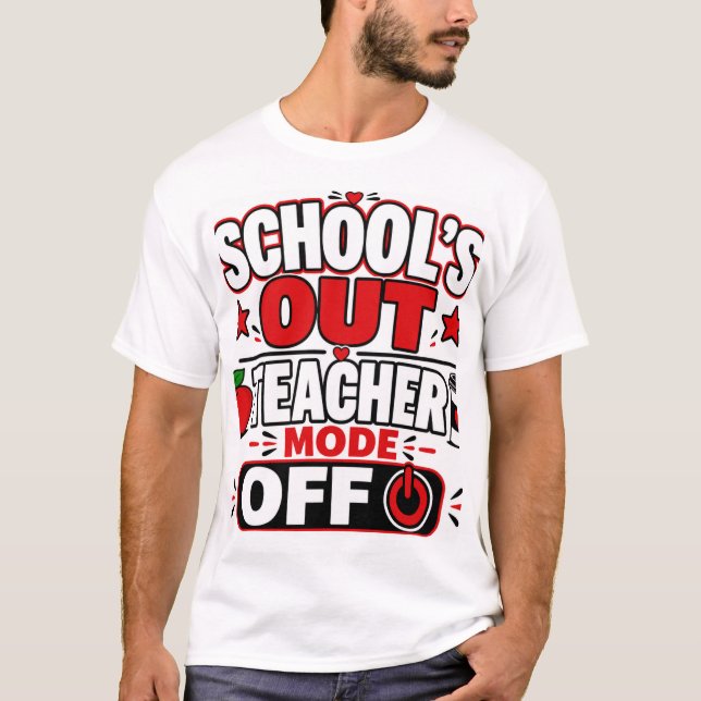 Camiseta Las clases terminaron Modo profesor desactivado (Anverso)